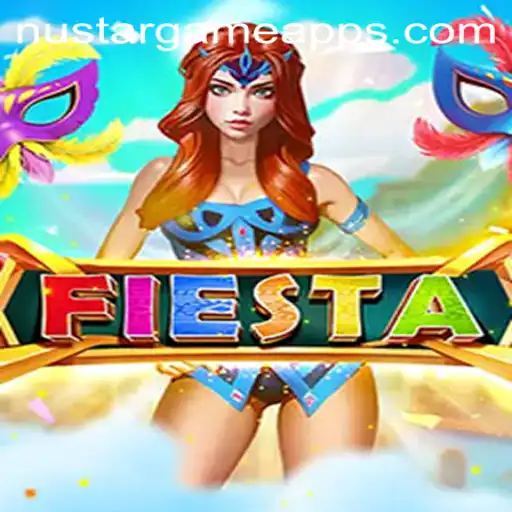 Discovering the Excitement of Fiesta on Nustargame.COM