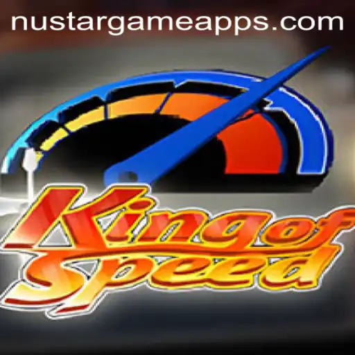Discovering KingofSpeed: The Thrilling World of Nustargame's Latest Racing Sensation