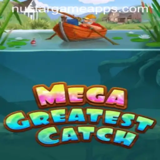 MegaGreatestCatch: Dive into the Exciting World of Nustargame.COM