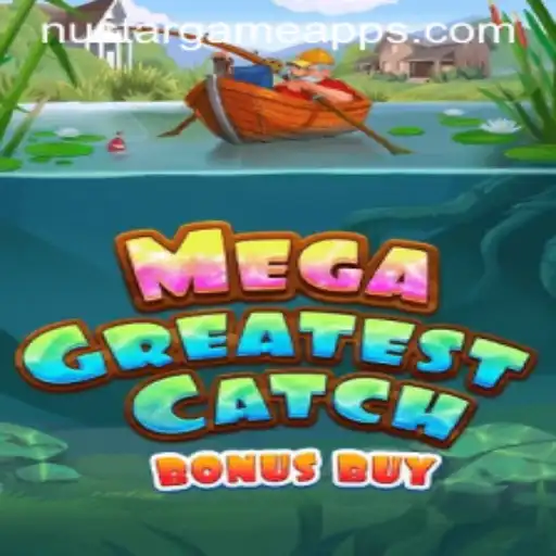 Discover the Thrills of MegaGreatestCatchBonusBuy at Nustargame.COM