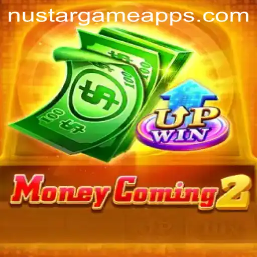 MoneyComing2: A Comprehensive Guide to the Latest Gaming Sensation by Nustargame.COM